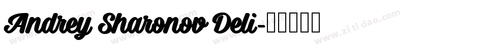 Andrey Sharonov Deli字体转换